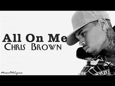 all on me chris brown